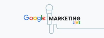 Google Marketing Live