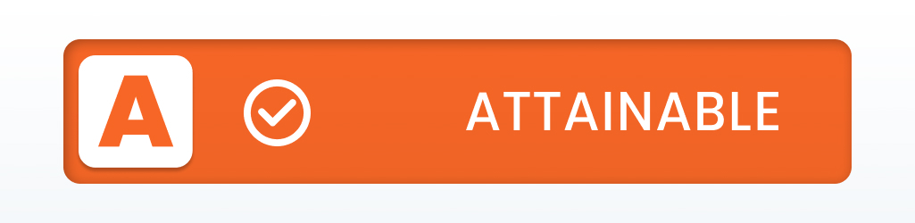 SMART Goals-attainable