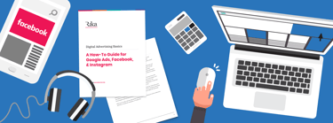 A marketer working on a computer, with a How-to Guide for Google Ads, Facebook, & Instagram displayed next to them.
