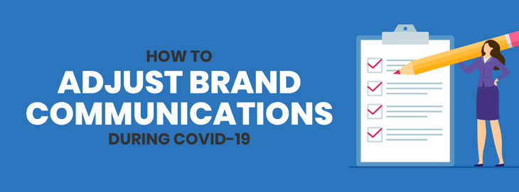 A marketer standing next to a clipboard, symbolizing the adjustment of brand communications during COVID-19.