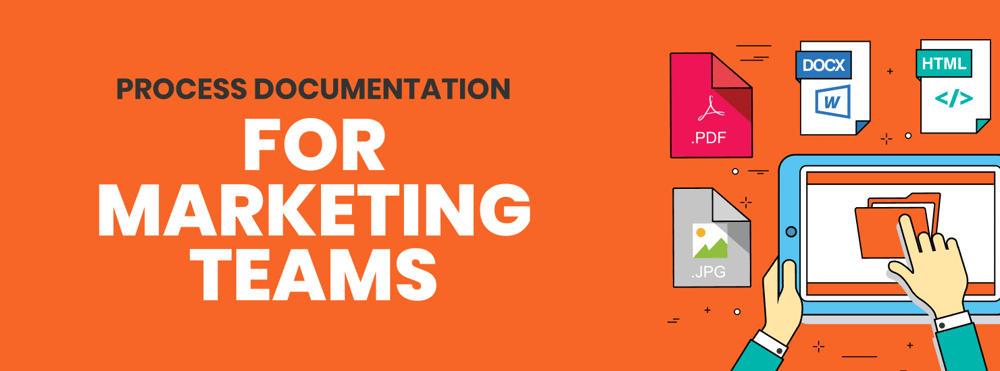 Process documentation for marketing teams graphic.