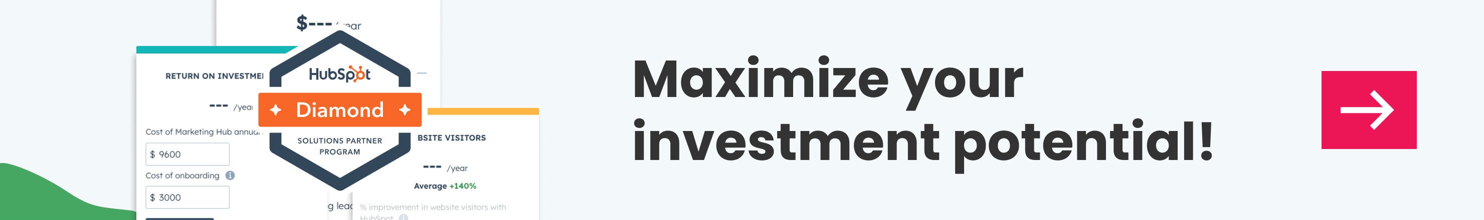 Maximize your investment potential!