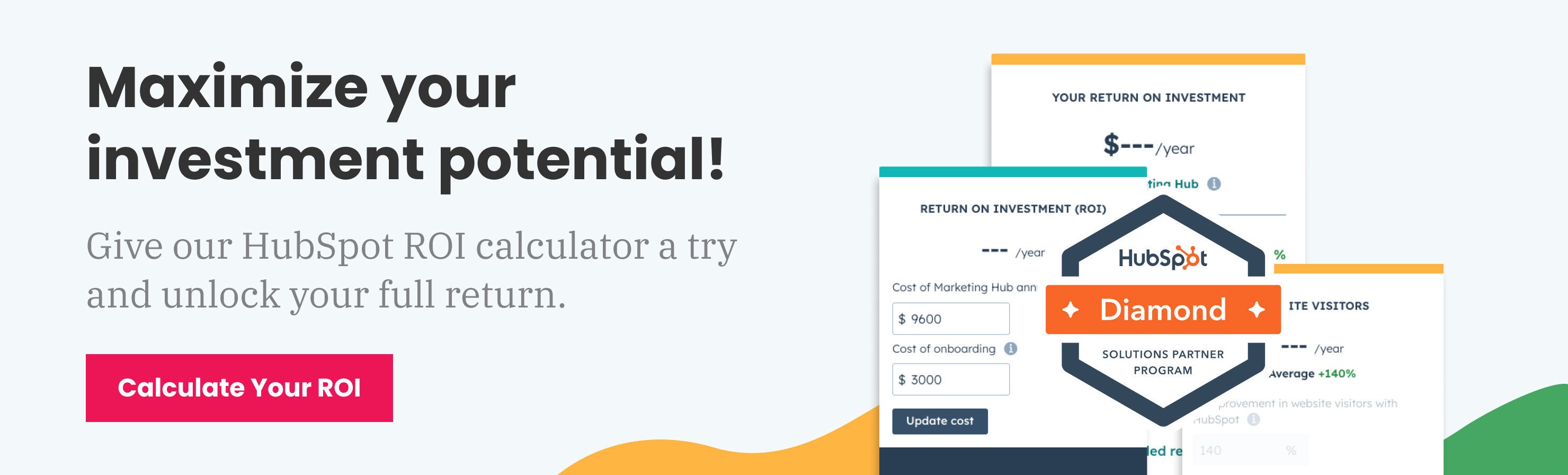 Maximize your investment potential! Give ur HubSpot ROI calculator a try