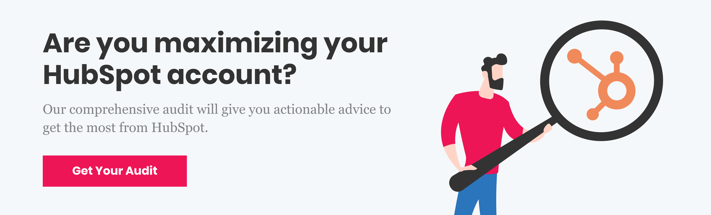 Are you maximizing your HubSpot account? Get a comprehensive audit
