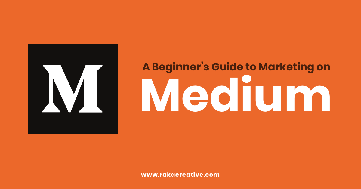 A beginners guide to marketing on Medium